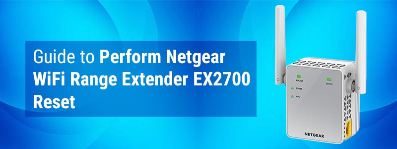 Netgear WiFi Range Extender EX2700 Reset