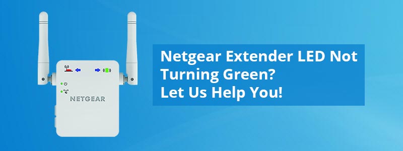 Netgear-Extender-LED-Not-Turning-Green